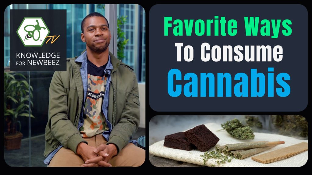 Favorite Ways To Consume Cannabis