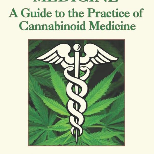 A Guide to Cannabinoid Medicine