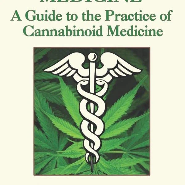 A Guide to Cannabinoid Medicine book