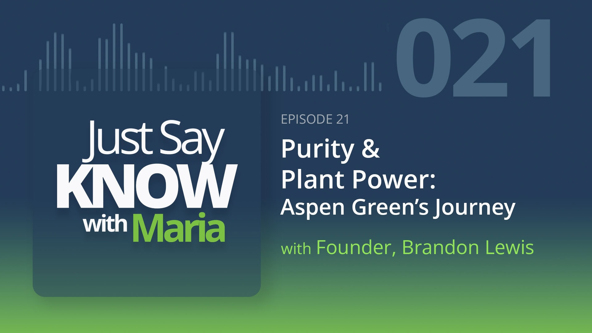 Just Say Know with Maria audio Ep-021 thumbnail