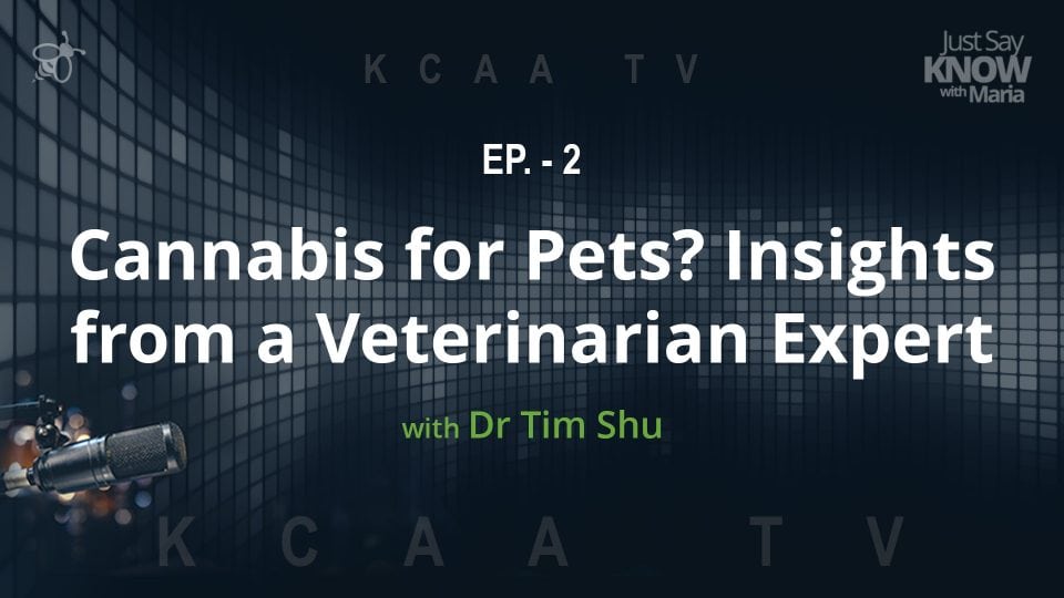 EP. - 2 Cannabis for Pets? Insights from a Veterinarian Expert with Dr Tim Shu